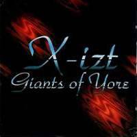 X-izt : Giants of Yore